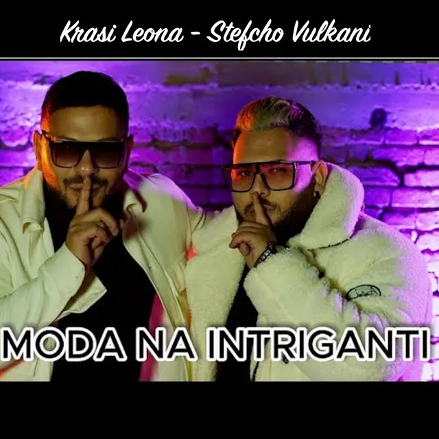 Moda na intriganti