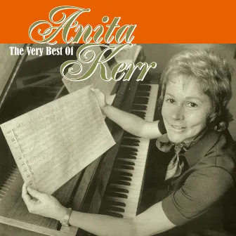 The Very Best Of Anita Kerr by Anita Kerr