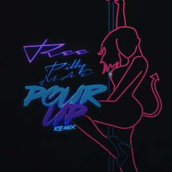 Pour up (Remix) by Ree