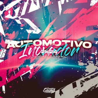 Automotivo Inovador 2K24 by DJ Ferraz Original