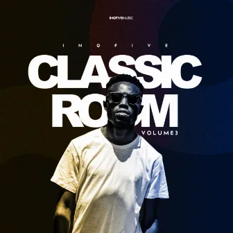 Classic Room, Vol. 3 by InQfive