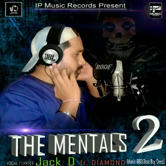 The Mentals 2 - Single by Jack D