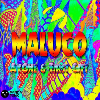 Maluco by AyOne