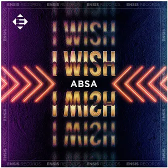 I Wish by ABSA