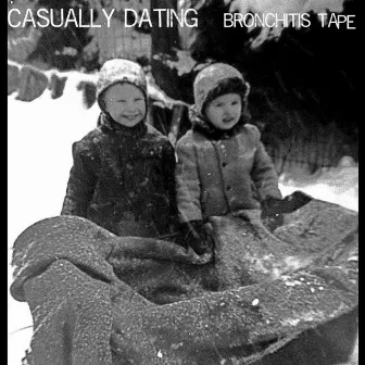 Bronchitis Tape by Casually Dating