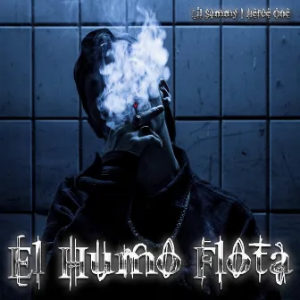 El Humo Flota by Lil Samy Msc