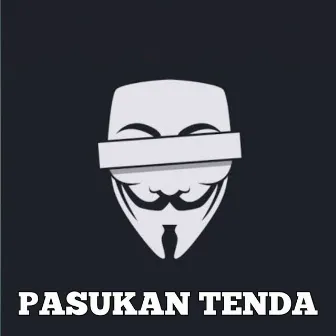 Pasukan Tenda by Nando Lexi Pau