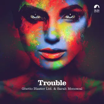 Trouble by Ghetto Blaster Ltd.