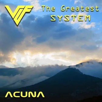 The Greatest System by V I F