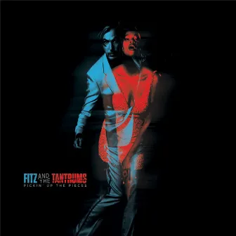 Pickin' up the Pieces by Fitz and The Tantrums