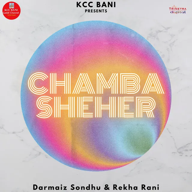 Chamba Sheher - From "Rut Barsala"