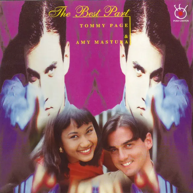 The Best Part - Originally Performed By Tommy Page & Amy Mastura