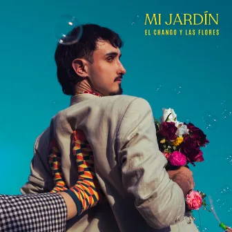 Mi Jardín by El Chango y Las Flores