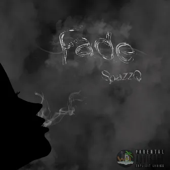 Fade by SpazzQ