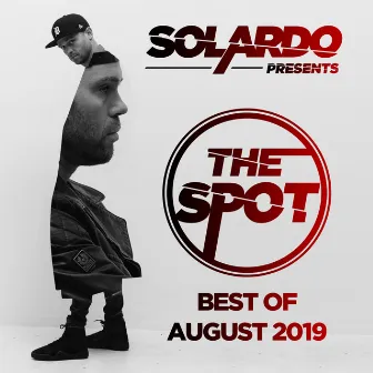 Solardo Presents: The Spot (August 2019) by Unknown Artist