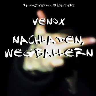 Nachladen, Wegballern by Venox