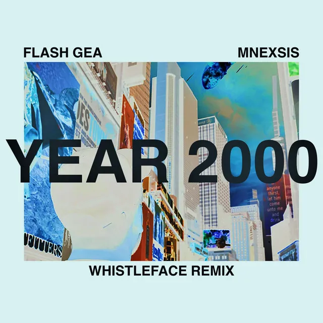 Year 2000 - Whistleface Remix