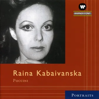 Raina Kabaivanska Arias by Raina Kabaivanska