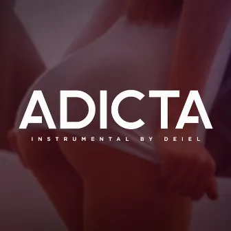 Adicta by Deiel