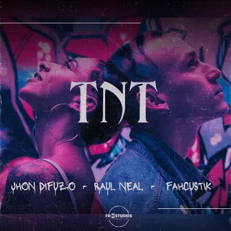 Tnt by Raul Neal