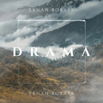 Drama by Erhan Boraer