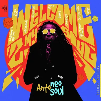 Welcome 2 My Soul (Deluxe) by Antoneosoul