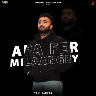 APA FER MILAANGE PART 2 by Savi Kahlon