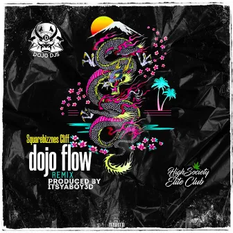 Dojo Flow 2 by Squarebizznes Cliff