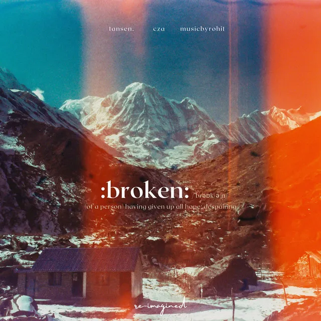 broken (re-imagined)