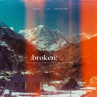 broken (re-imagined) by CZA