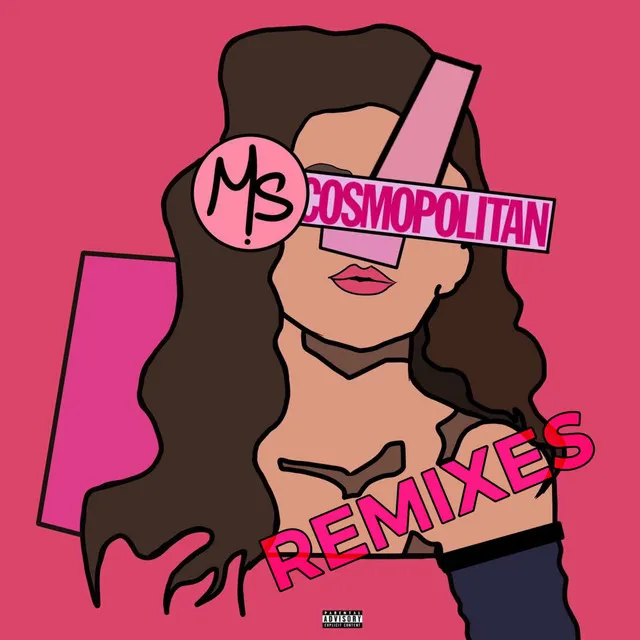 Ms Cosmopolitan - Remix 3