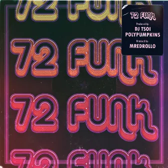 72 Funk by DJ Tsoi