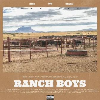 Ranch Boys by 99 Gang