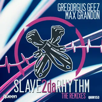 Slave 2da Rhythm (The Remixes) by Unknown Artist