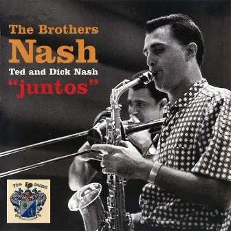 Juntos by The Brothers Nash