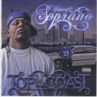 Top Of Tha Coast by Young Soprano