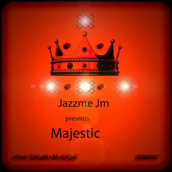 Majestic by Jazzme Jm