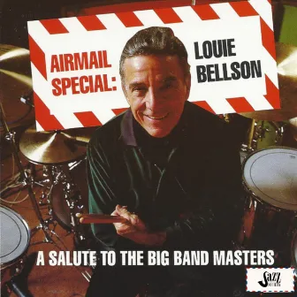 Airmail Special: a Salute to the Big Band Masters by Louie Bellson