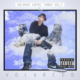 Volando Entre Tonos, Vol.2 by Volaredo Hk