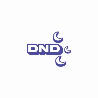 D.N.D. by REEM