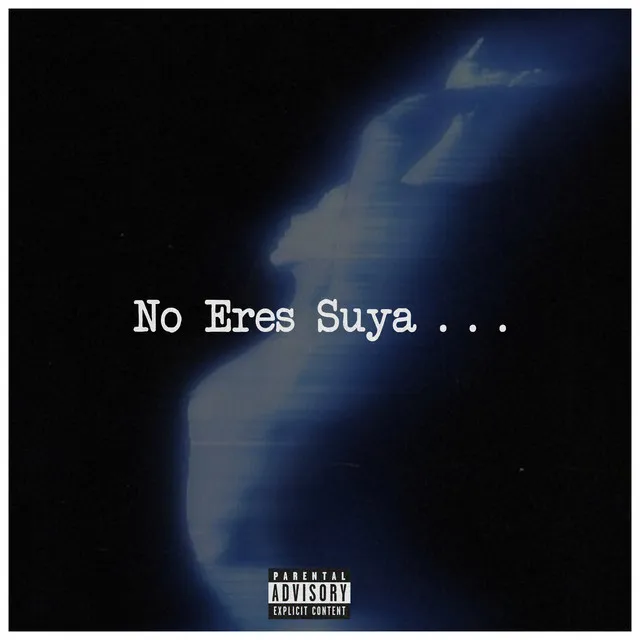 No eres suya