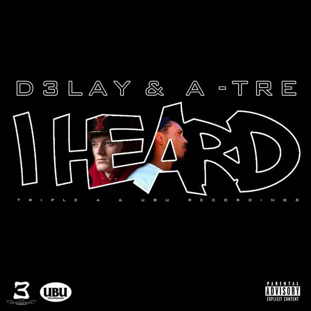 I Heard (feat. A-Tre)