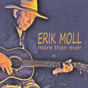 More Than Ever by Erik Moll