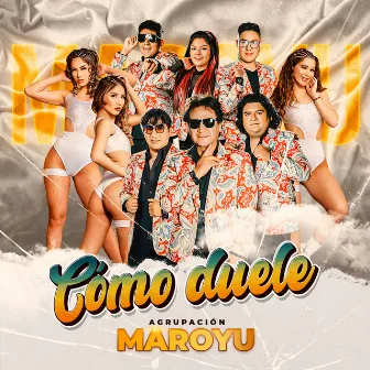 Como Duele by Agrupación Maroyu