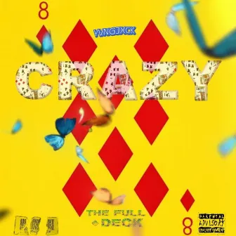 Crazy 8 :THE FULL DECK by Yvngjxck