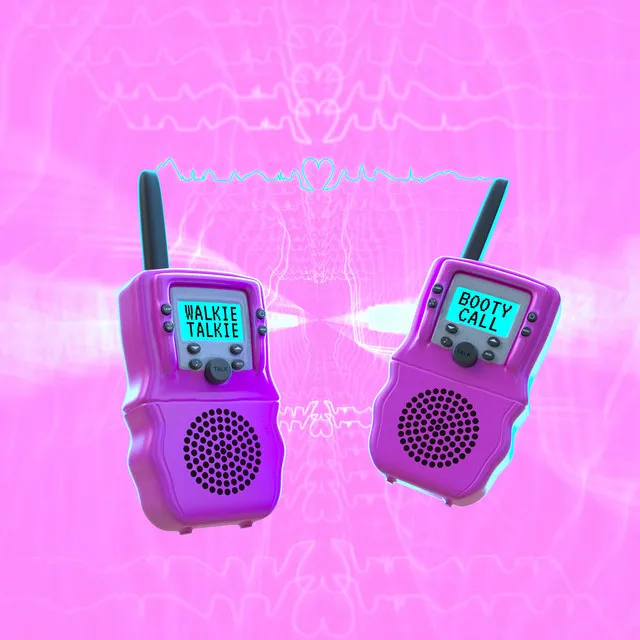 Walkie Talkie Booty Call - Mausipop Version