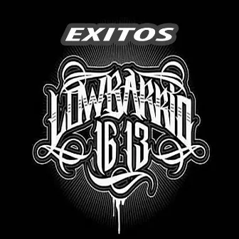 Éxitos by Low Barrio 1613