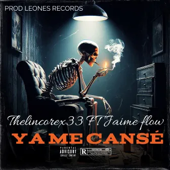 Ya Me Cansé by Leones Records