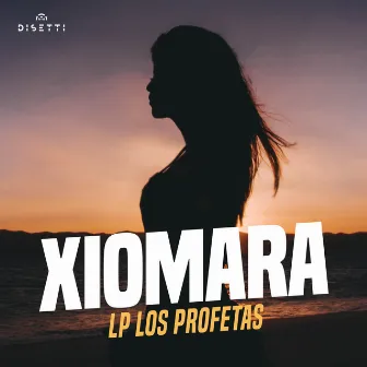 Xiomara by LP Los Profetas