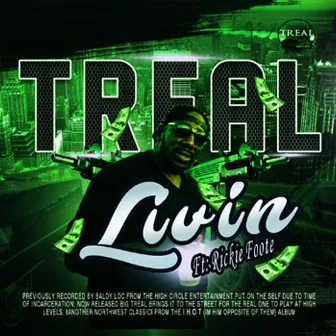 Livin by Big Treal